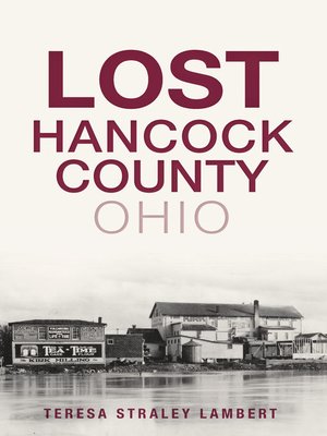 cover image of Lost Hancock County, Ohio